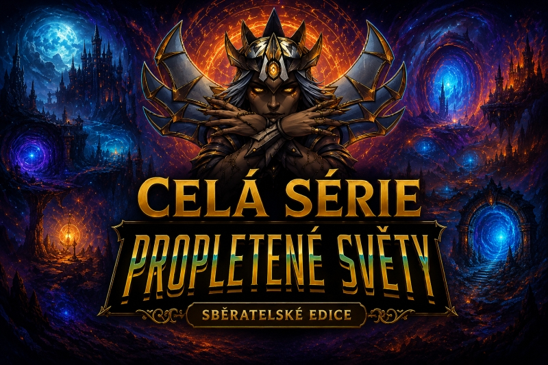 Celá série Propletené světy - jen a pouze Sběratelské edice
